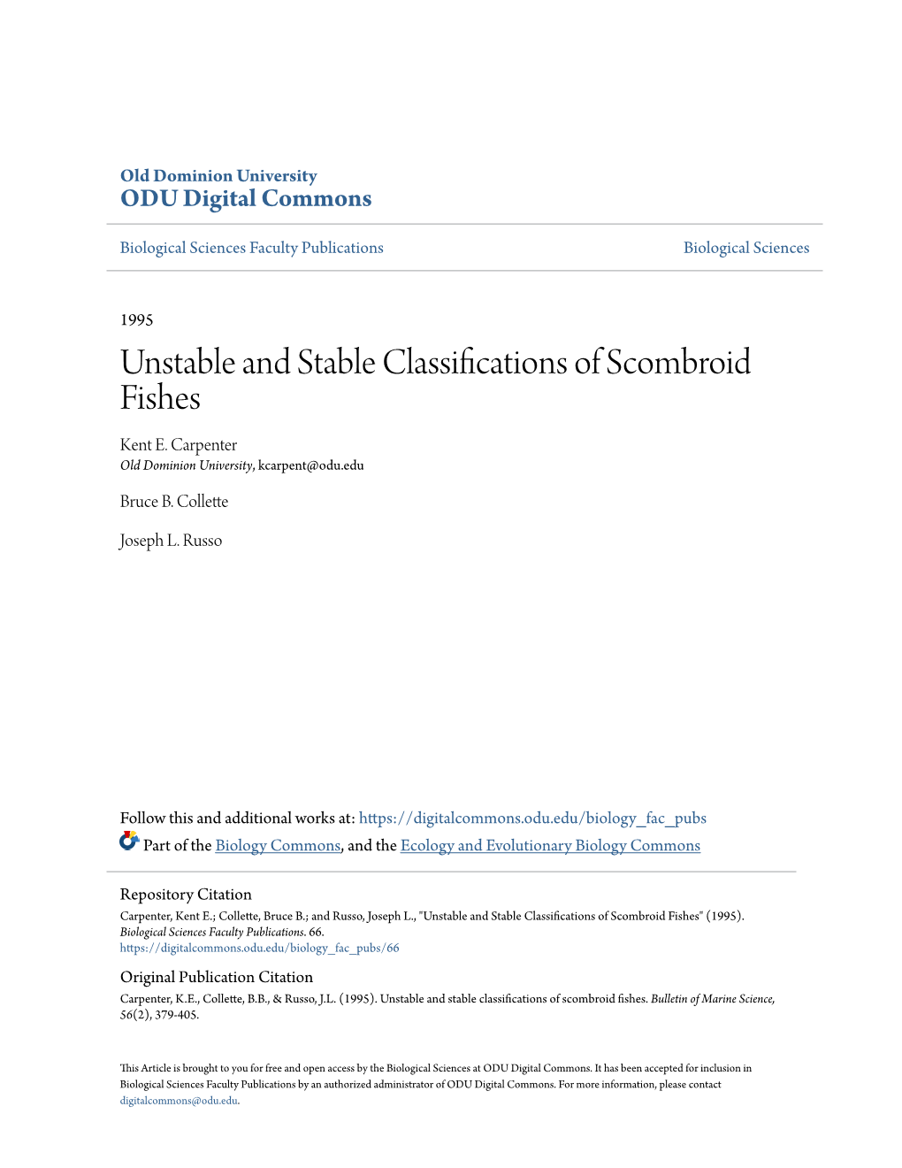 Unstable and Stable Classifications of Scombroid Fishes Kent E