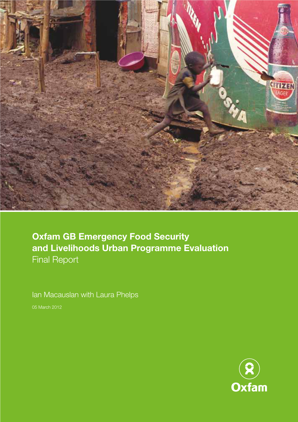 Oxfam GB Emergency Food Security and Livelihoods Urban Programme Evaluation Final Report