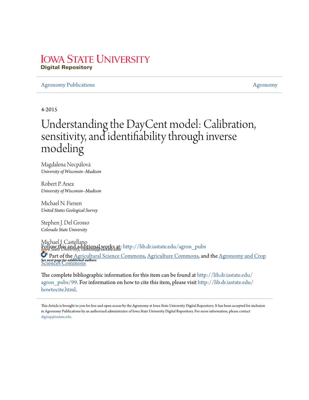 Understanding the Daycent Model: Calibration, Sensitivity, and Identifiability Through Inverse Modeling Magdalena Necpálová University of Wisconsin–Madison