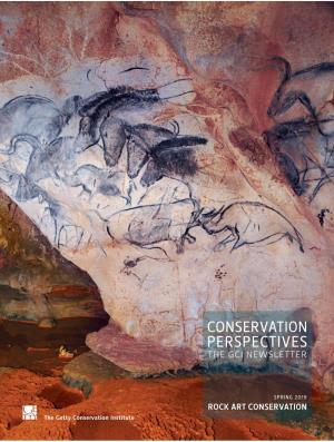 Conservation Perspectives, Spring 2019, Rock Art Issue