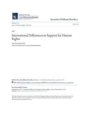 International Differences in Support for Human Rights Sam Mcfarland Phd Western Kentucky University, Sam.Mcfarland@Wku.Edu