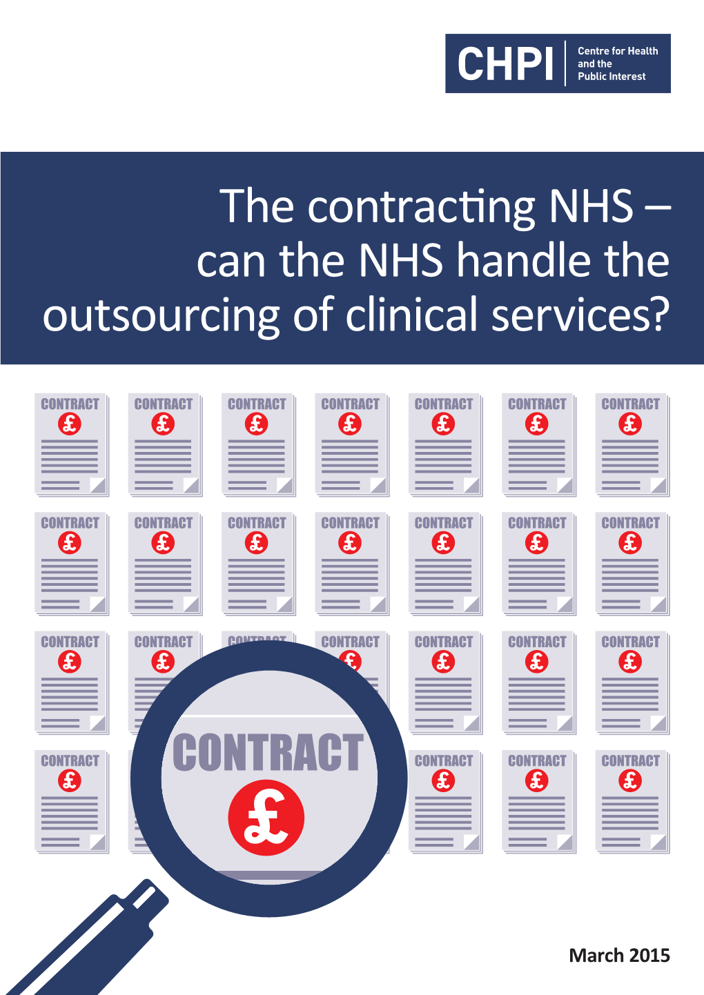 The Contracting NHS – Can the NHS Handle the Outsourcing of Clinical Services?