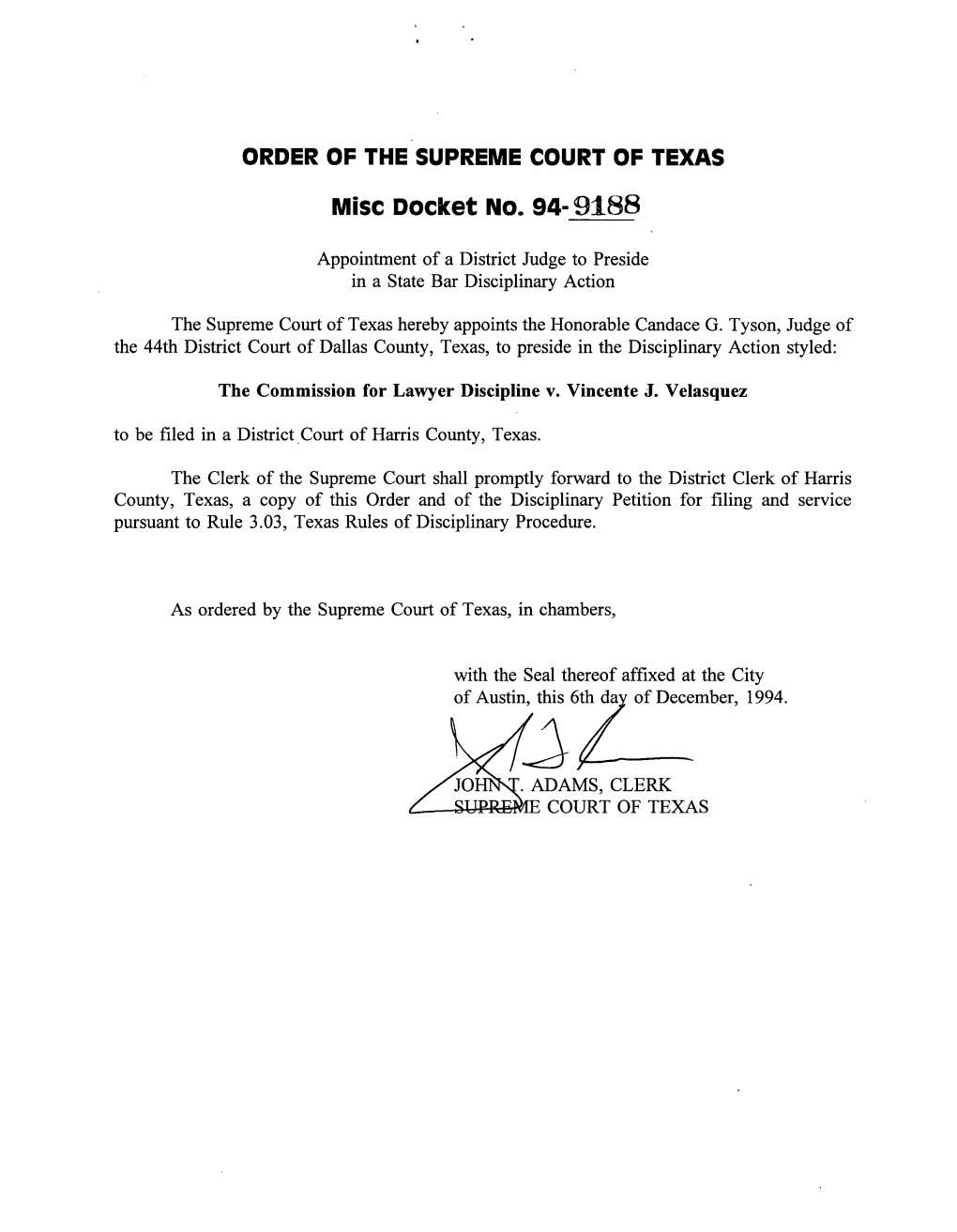 ORDER of the SUPREME COURT of TEXAS Misc Docket No. 94- 9188