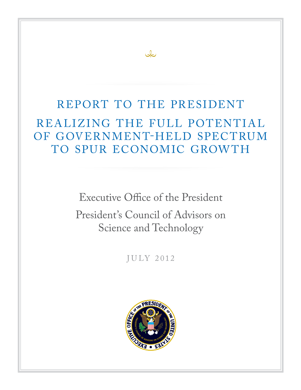 Report to the President: Government-Held Spectrum