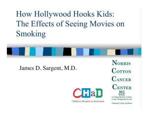 How Hollywood Hooks Kids: the Effects of Seeing Movies on Smoking