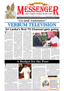 Verbum Television Sri Lanka’S First TV Channel Gets Going Erbum Television, the Work of Evangeliz- As a Blessing in Disguise