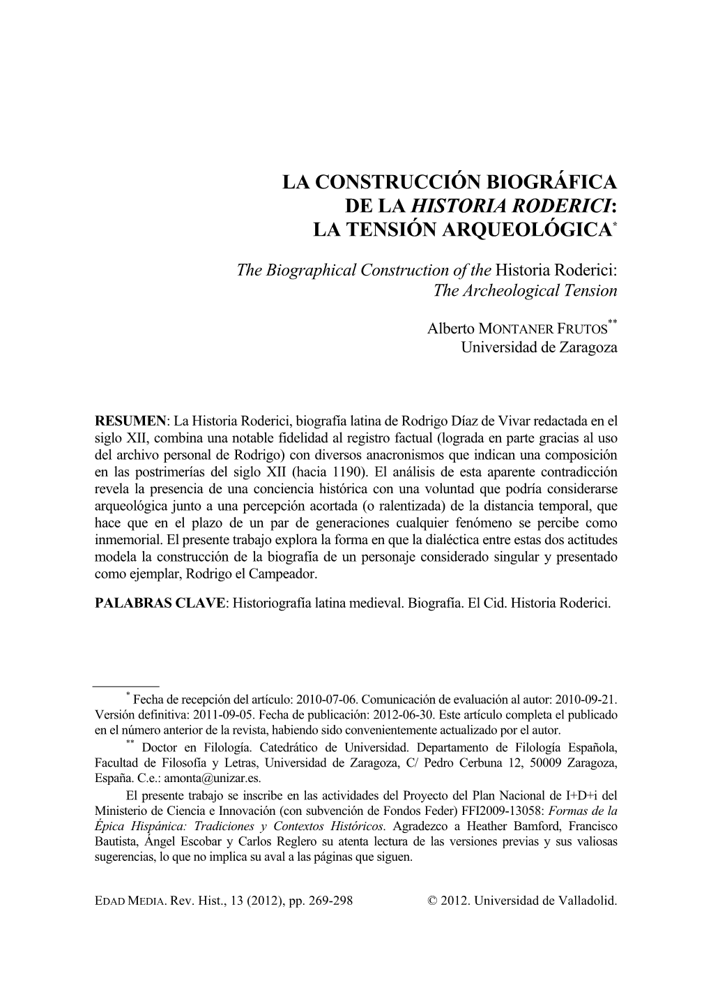 La Construcción Biográfica De La Historia Roderici: La Tensión Arqueológica*