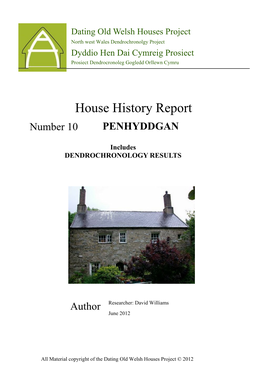 House History Report Number 10 PENHYDDGAN