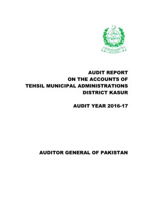 Audit Report on the Accounts of Tehsil Municipal Administrations District Kasur