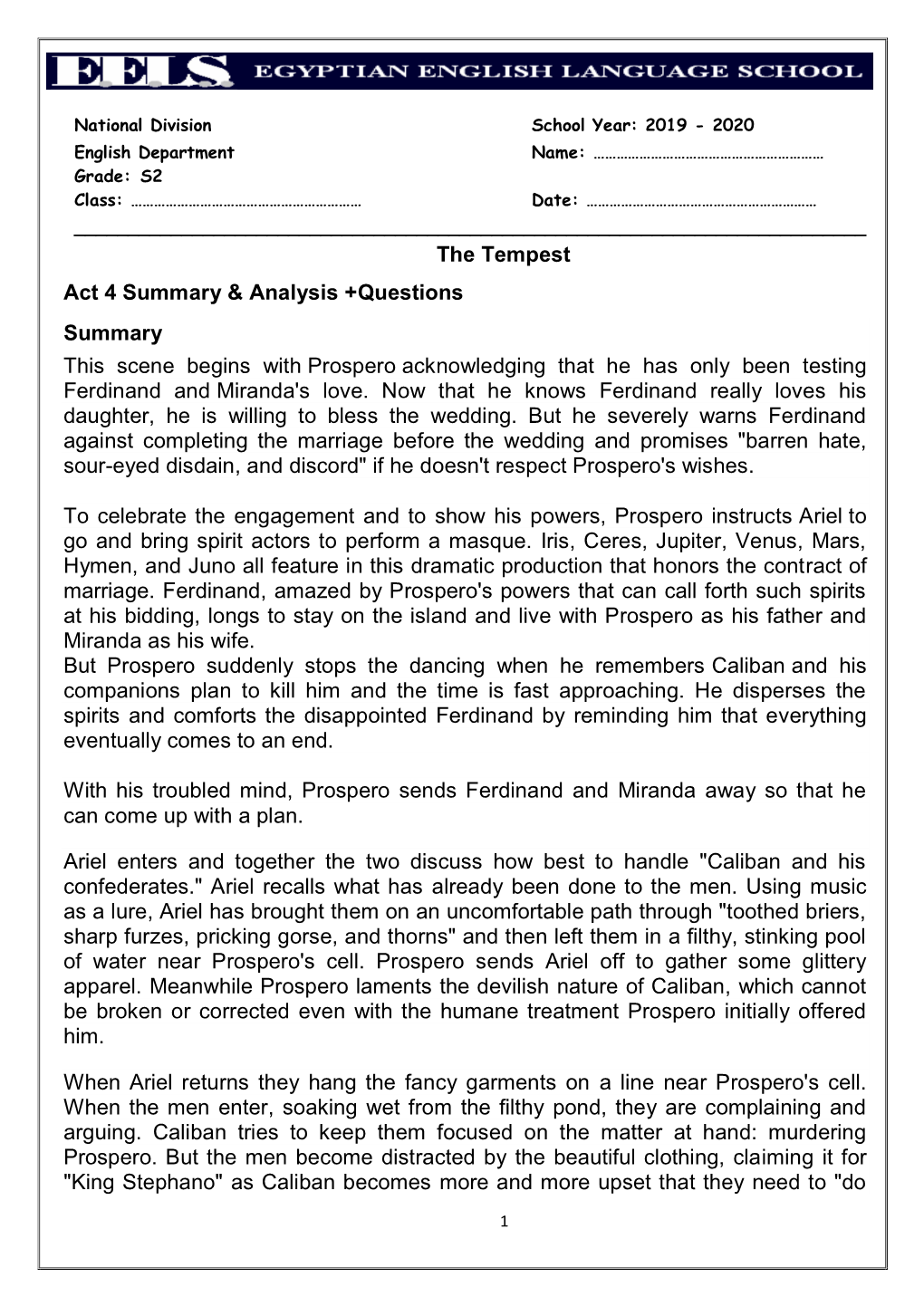 Tempest Act 4 Summary & Analysis +Questions Summary This Scene Begins with Prospero Acknowledging That He Has Only Been Testing Ferdinand and Miranda's Love