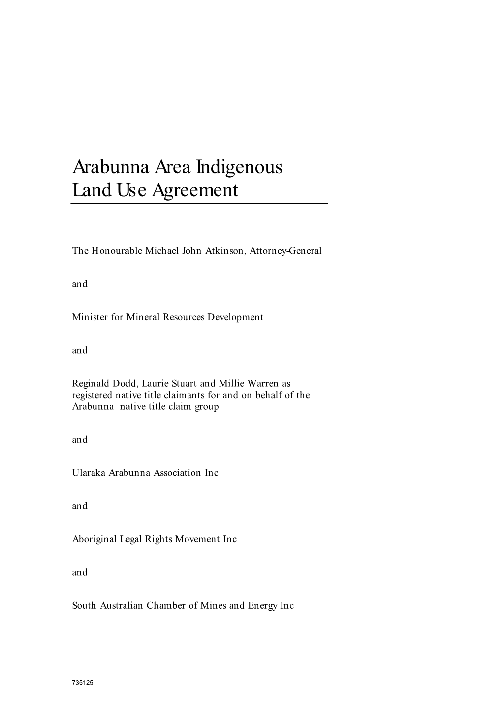 Arabunna Area Indigenous Land Use Agreement