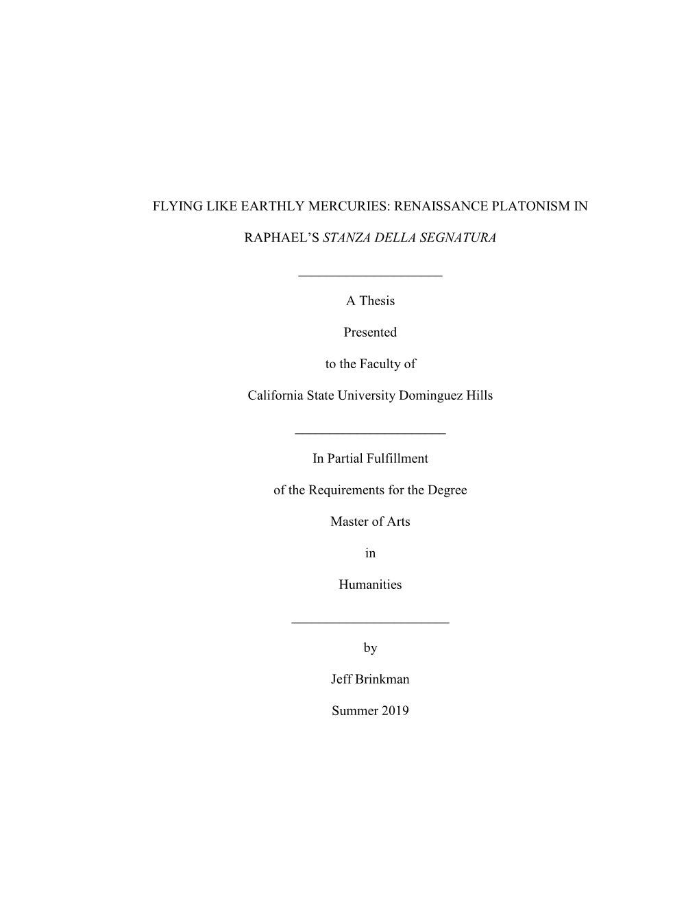 Flying Like Earthly Mercuries: Renaissance Platonism in Raphael's Stanza Della Segnatura