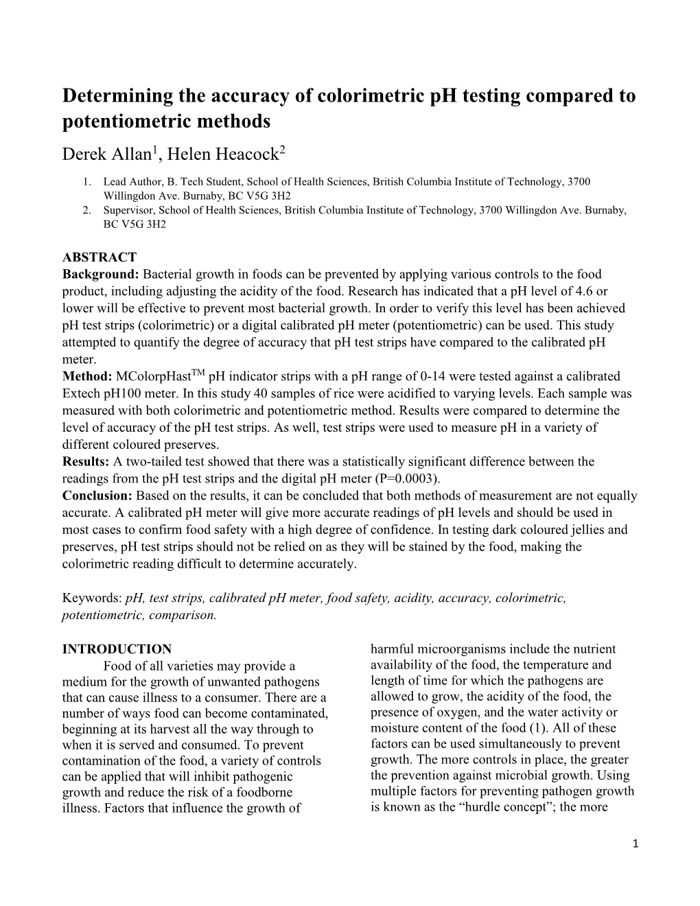 Determining the Accuracy of Colorimetric Ph Testing Compared to Potentiometric Methods Derek Allan1, Helen Heacock2