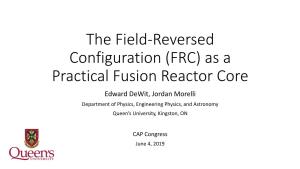 The Field-Reversed Configuration As a Practical Fusion Reactor Core