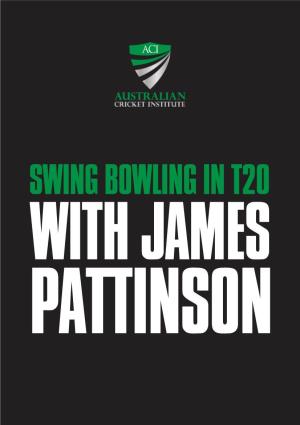 Swing Bowling in T20 James Pattinson