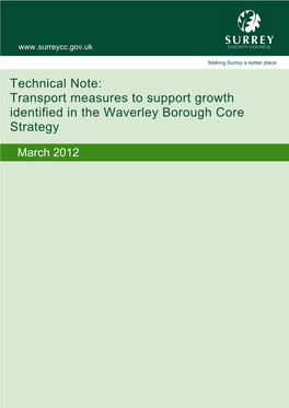 Technical Note: Transport Measures to Support Growth Identified in the Waverley Borough Core Strategy