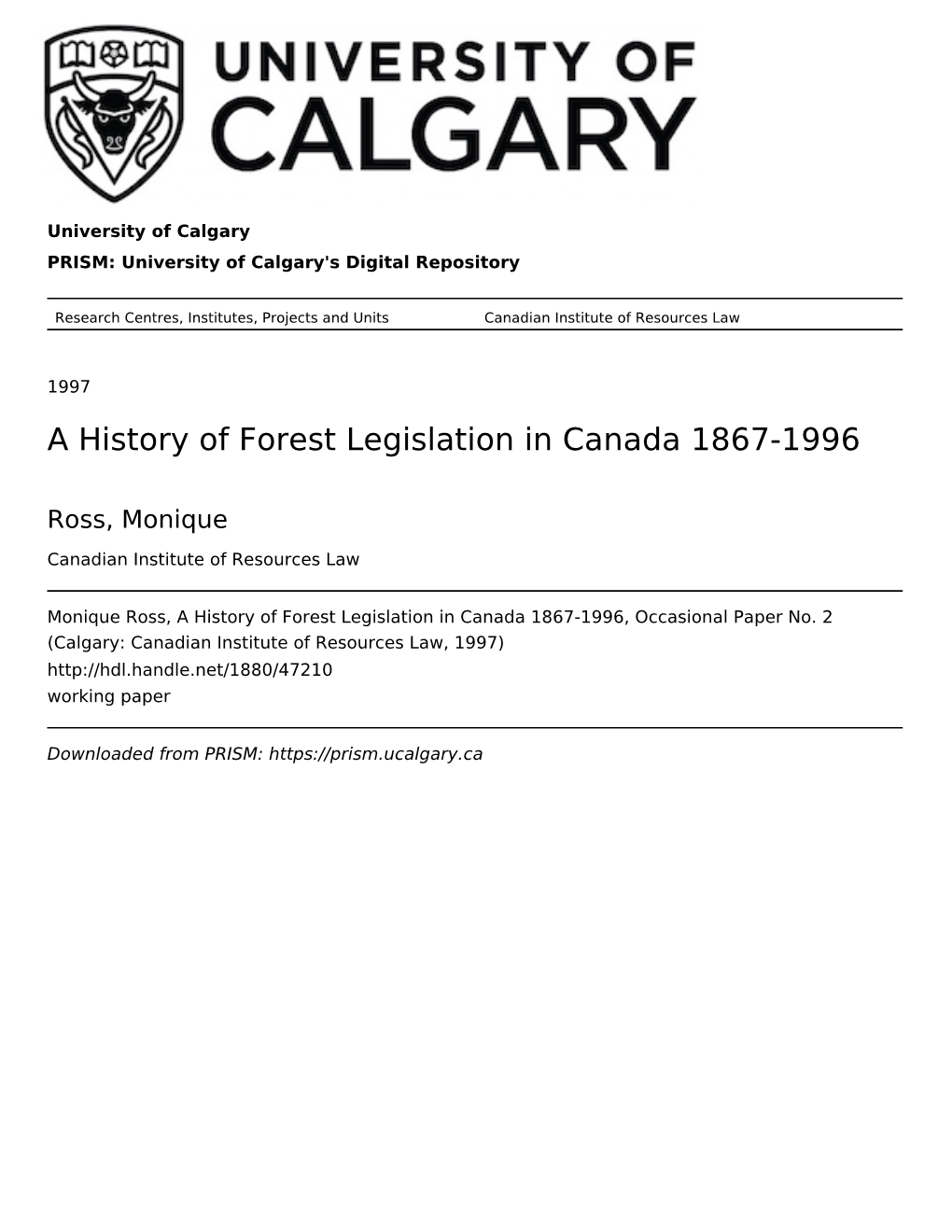 A History of Forest Legislation in Canada 1867-1996