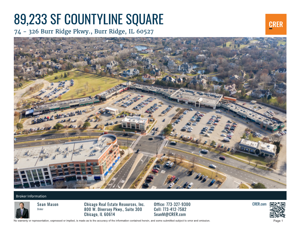 89,233 SF COUNTYLINE SQUARE 74 - 326 Burr Ridge Pkwy., Burr Ridge, IL 60527