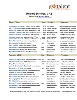 Robert Scherer, CAS Production Sound Mixer