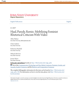 Haul, Parody, Remix: Mobilizing Feminist Rhetorical Criticism with Video Abby Dubisar Iowa State University, Dubisar@Iastate.Edu