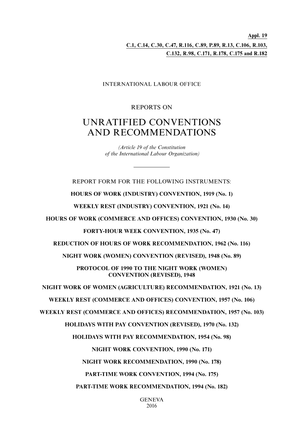 Unratified Conventions and Recommendations