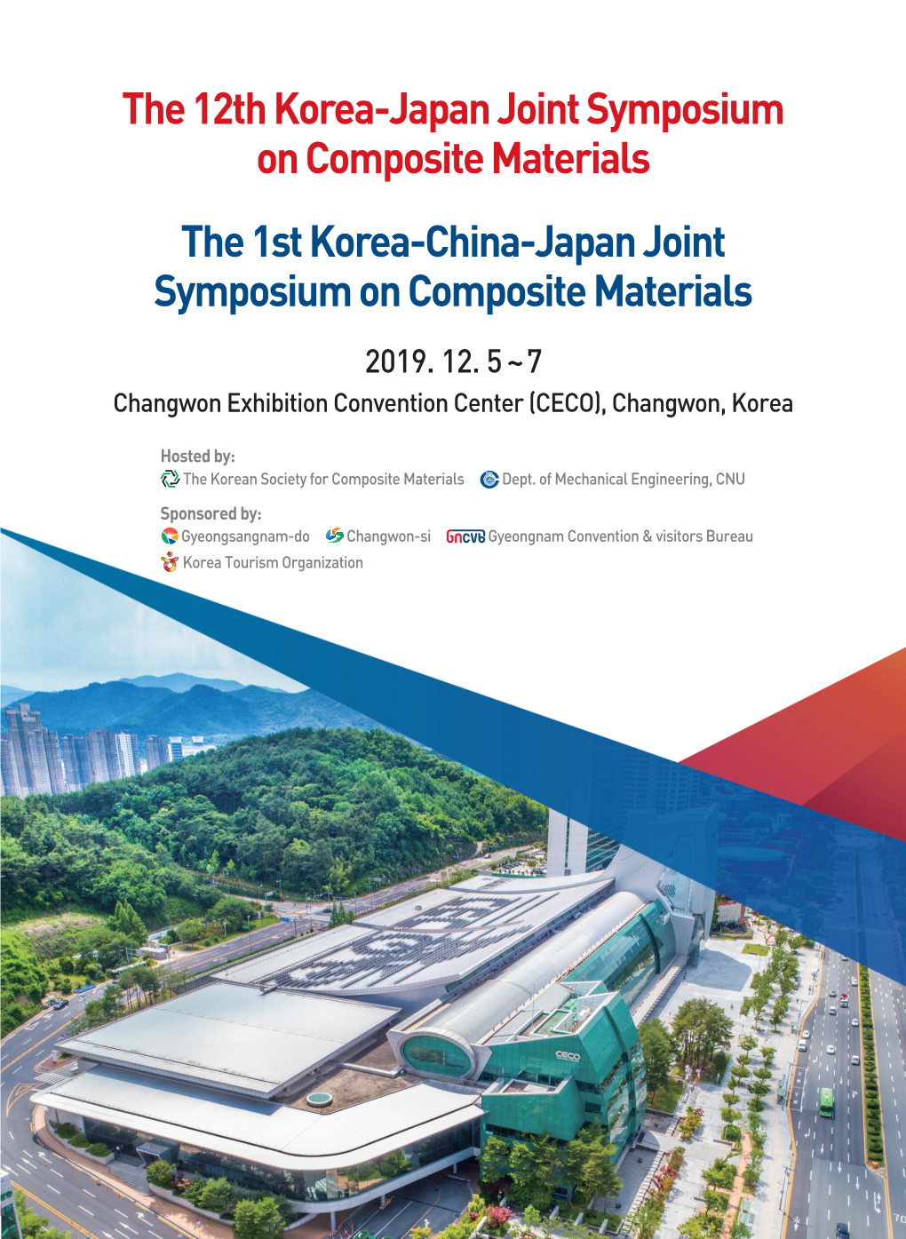 The 12Th Korea-Japan Joint Symposium on Composite Materials the 1St Korea-China-Japan Joint Symposium on Composite Materials 2019