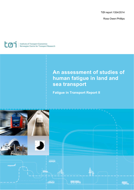 An Assessment of Studies of Human Fatigue in Land and Sea Transport