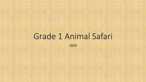 Grade 1 Animal Safari 2020 Fox: Lilly, Shannon, Harper, Olivia, Marcus