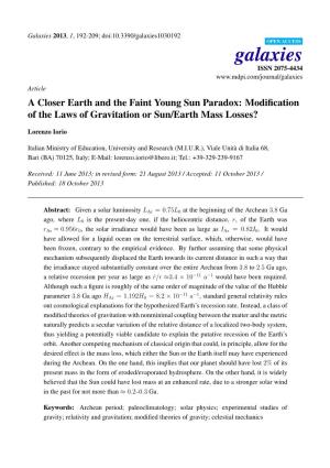 A Closer Earth and the Faint Young Sun Paradox: Modiﬁcation of the Laws of Gravitation Or Sun/Earth Mass Losses?