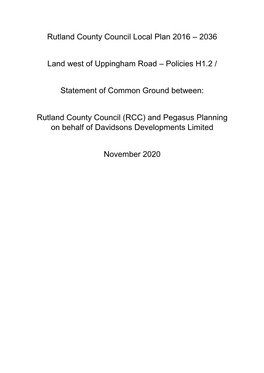 Rutland County Council Local Plan 2016 – 2036 Land West of Uppingham Road – Policies H1.2 / Statement of Common Ground Betwe