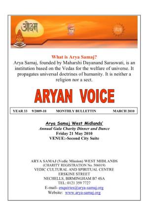 Arya Samaj, Founded by Maharshi Dayanand Saraswati, Is an Institution Based on the Vedas for the Welfare of Universe