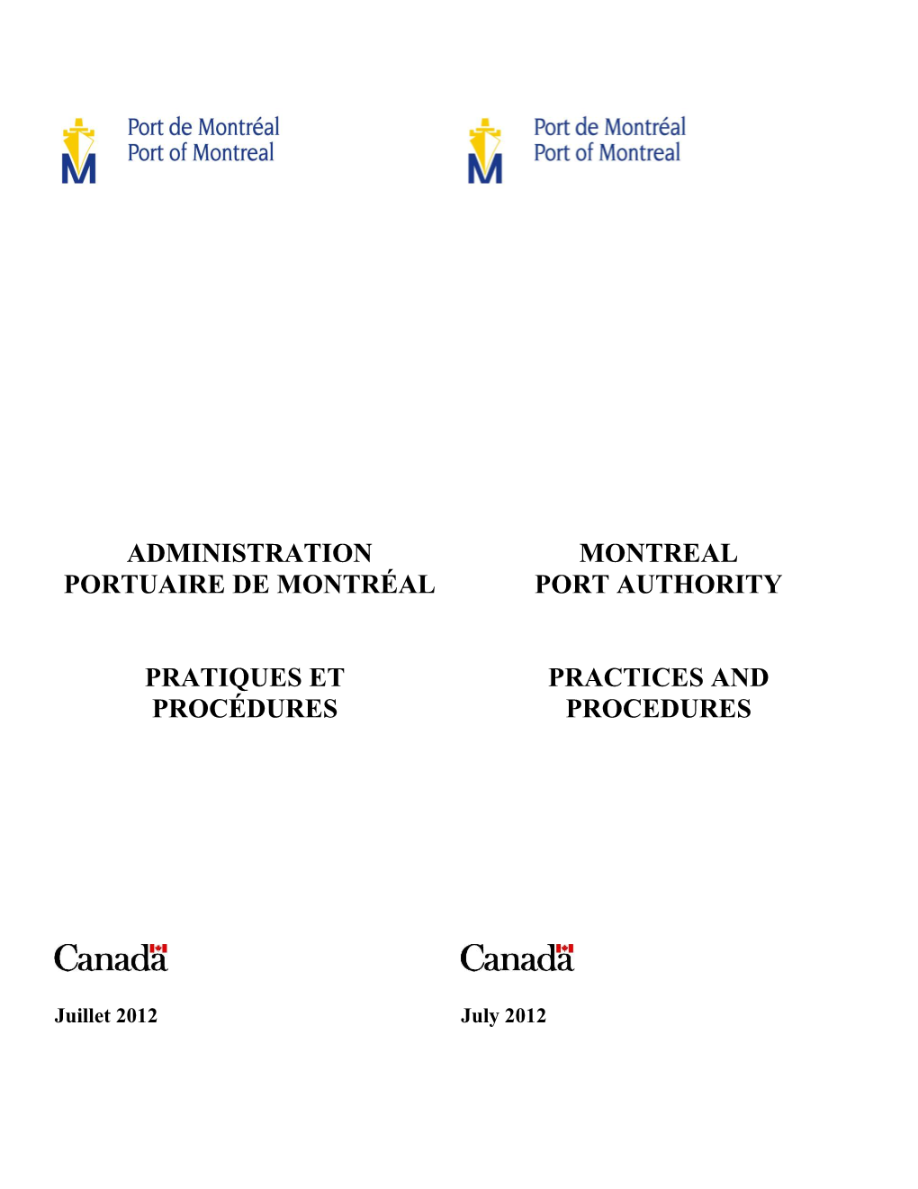 Administration Portuaire De Montréal Pratiques Et Procédures Montreal Port Authority Practices and Procedures