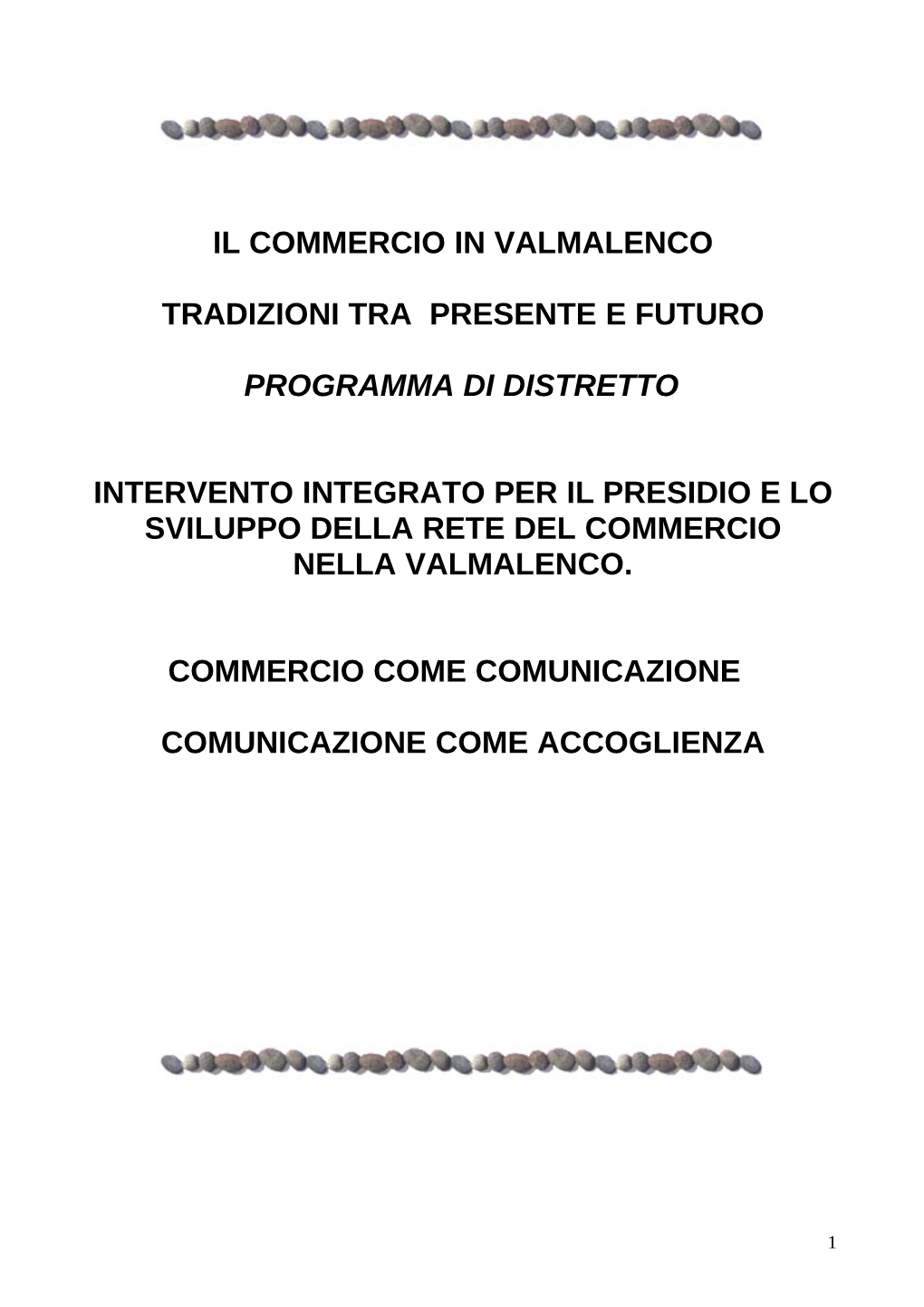 Il Commercio in Valmalenco Tradizioni Tra Presente E