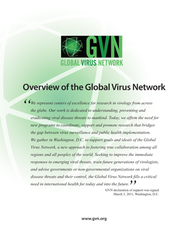 GVN Overview | 3 the GENESIS of the GVN the Concept of a Global Virus Network (GVN) Began Back in the 1980’S When Dr