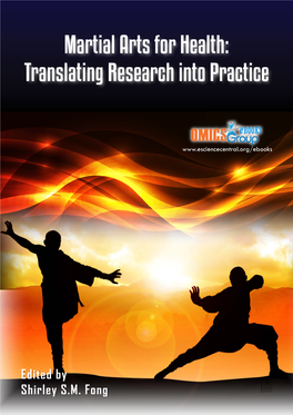 Martial Arts for Health – Translating Research Into Practice Author: Shirley S.M