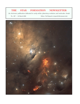 327 — 16 March 2020 Editor: Bo Reipurth (Reipurth@Ifa.Hawaii.Edu) List of Contents the Star Formation Newsletter Abstracts of Newly Accepted Papers