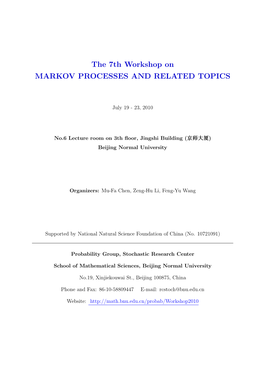 The 7Th Workshop on MARKOV PROCESSES and RELATED TOPICS