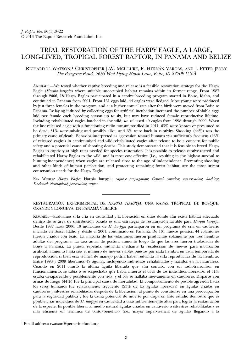 Trial Restoration of the Harpy Eagle, a Large, Long-Lived, Tropical Forest Raptor, in Panama and Belize