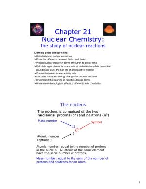 Chapter 21 Nuclear Chemistry: the Study of Nuclear Reactions