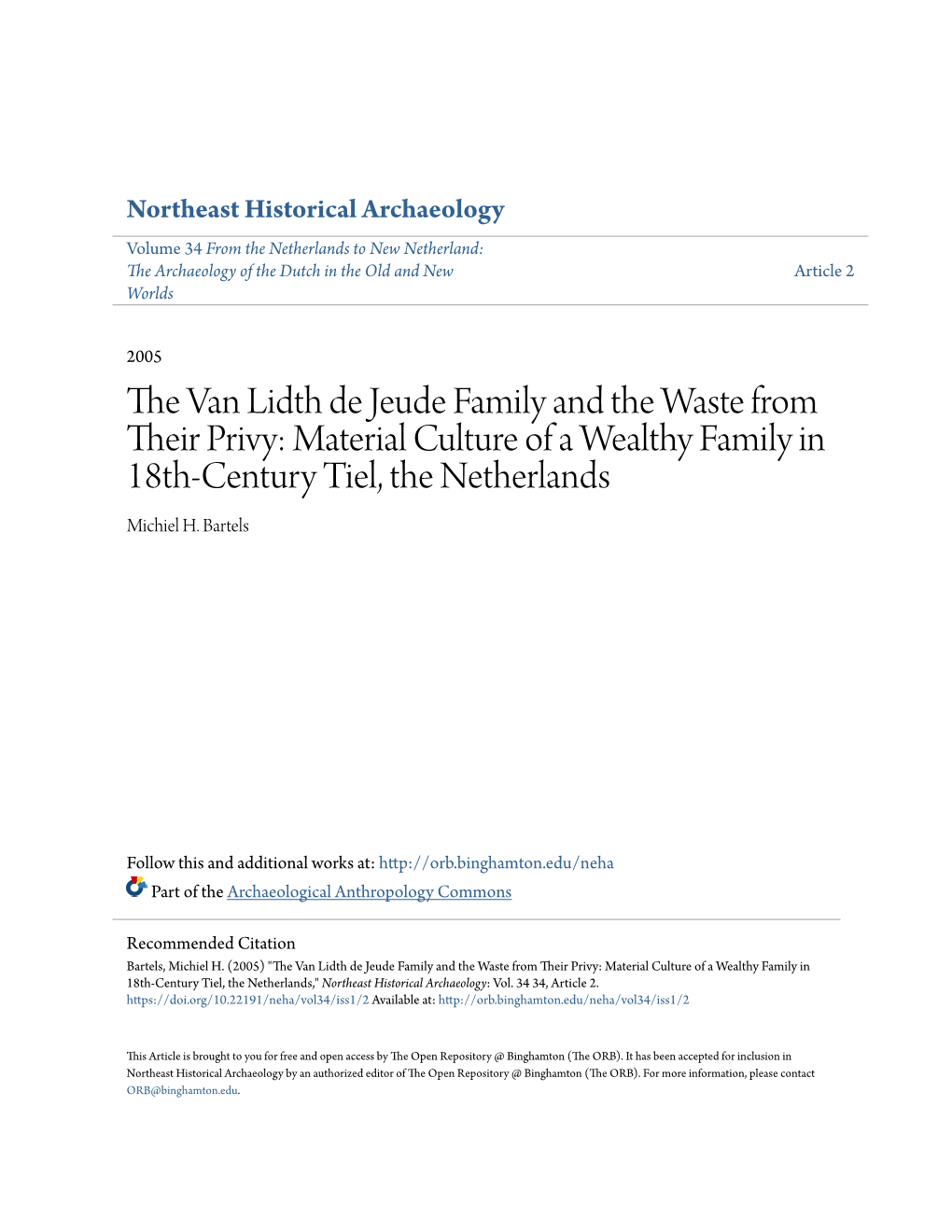 The Van Lidth De Jeude Family and the Waste from Their Privy: Material Culture of a Wealthy Family in 18Th-Century Tiel, the Netherlands