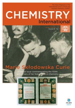 Marie Skłodowska Curie a Special Issue Commemorating the 100Th Anniversary of Her Nobel Prize in Chemistry