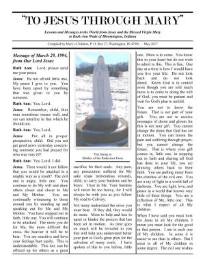 “TO JESUS THROUGH MARY” Lessons and Messages to the World from Jesus and the Blessed Virgin Mary to Ruth Ann Wade of Bloomington, Indiana