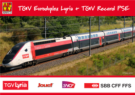 TGV Euroduplex Lyria + TGV Record PSE