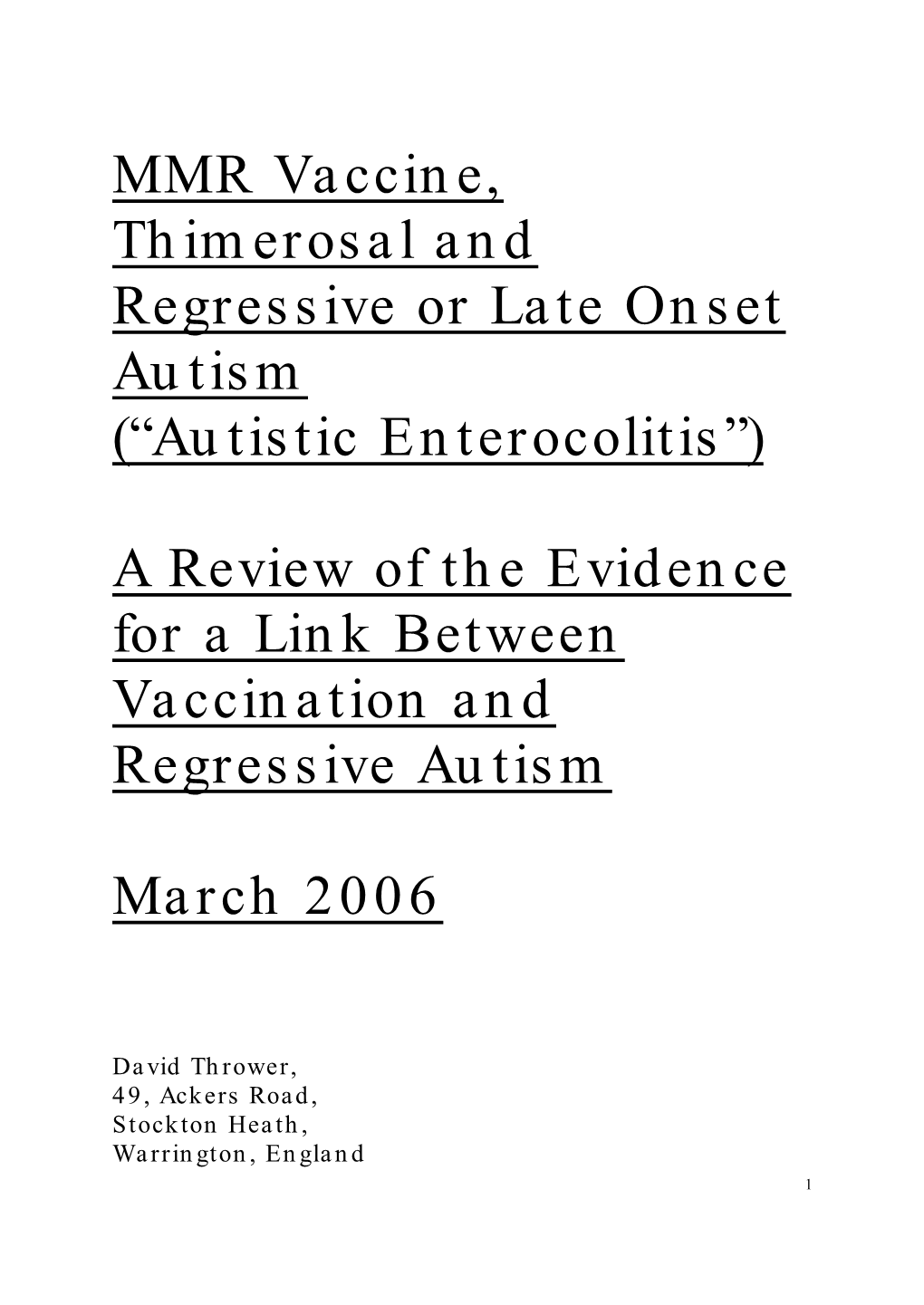 MMR Vaccine, Thimerosal and Regressive Or Late Onset Autism (“Autistic Enterocolitis”)