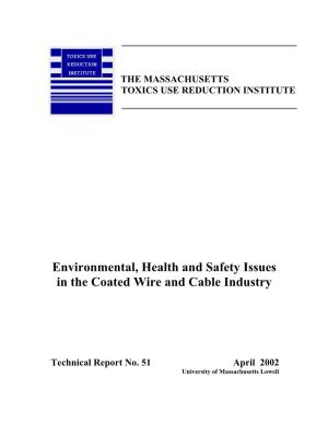 Environmental, Health and Safety Issues in the Coated Wire and Cable Industry