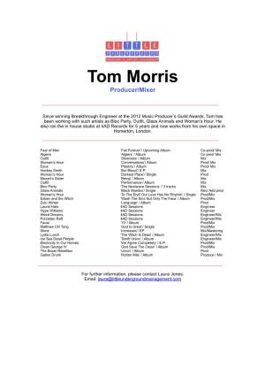 Tom Morris Producer/Mixer