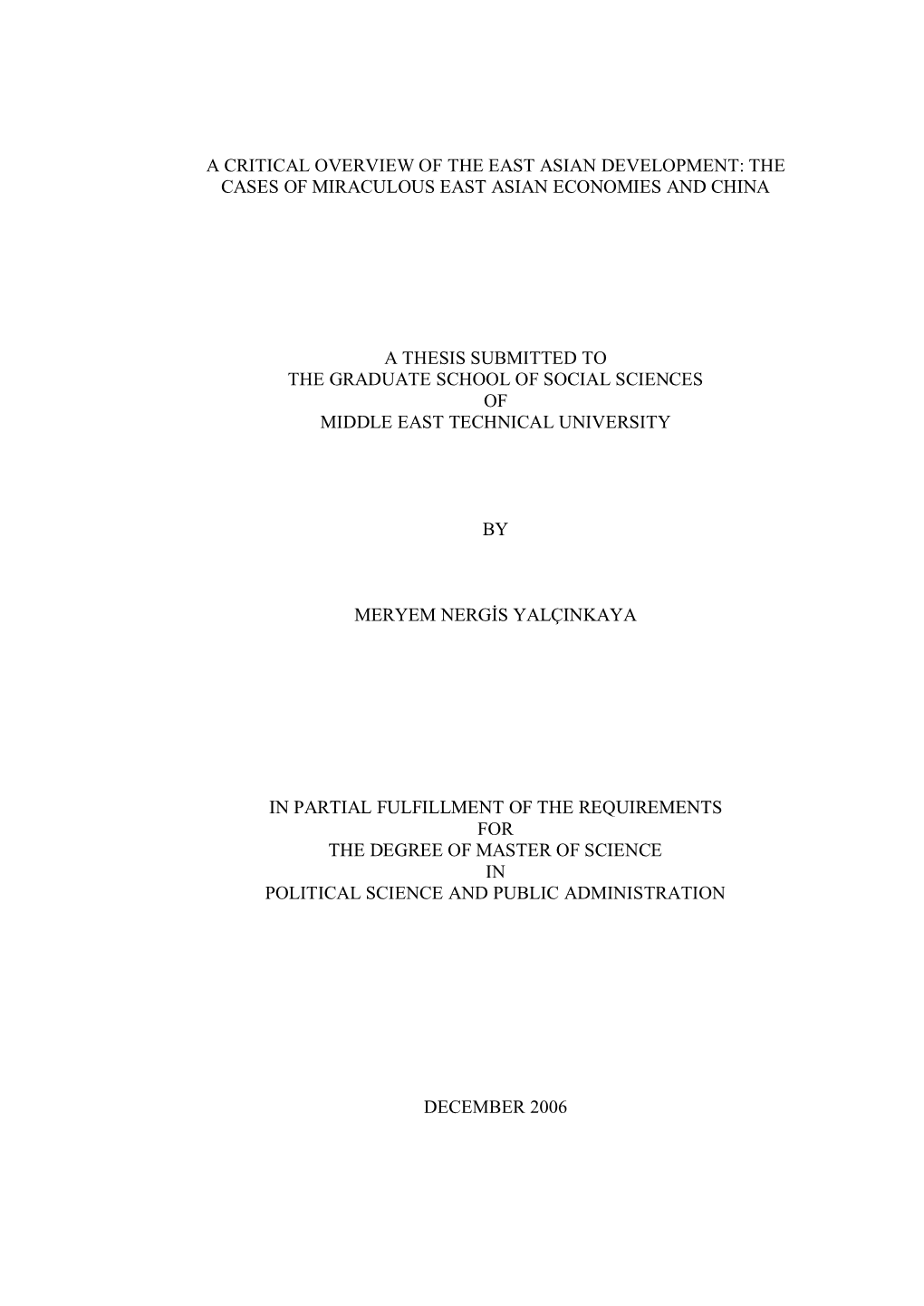 A Critical Overview of the East Asian Development: the Cases of Miraculous East Asian Economies and China