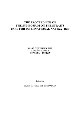 The Proceedings of the Symposium on the Straits Used for International Navigation