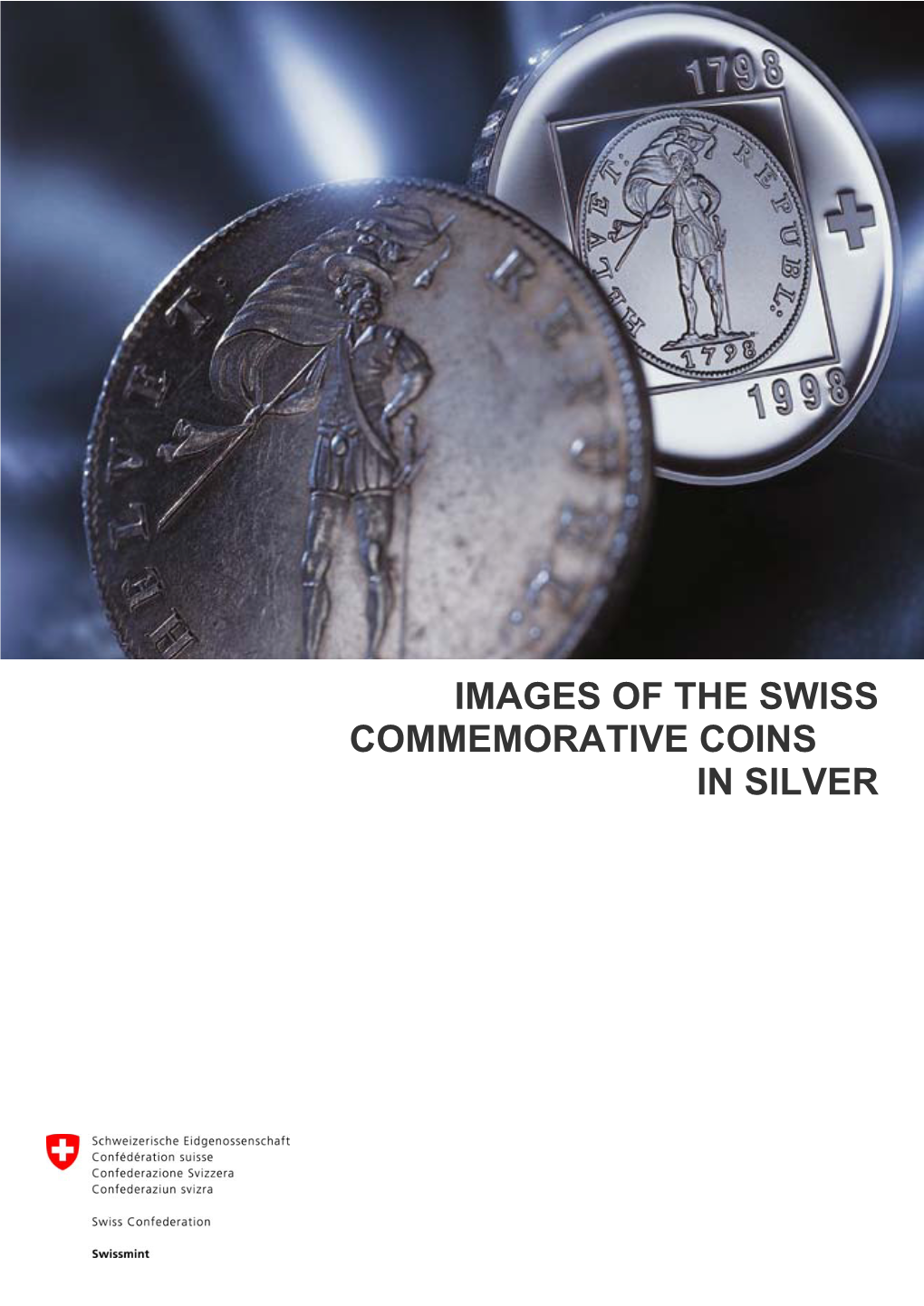 Images of the Swiss Commemorative Coins in Silver