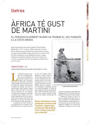 Àfrica Té Gust De Martini El Periodista Robert Ruark Va Trobar El Seu Paradís a La Costa Brava